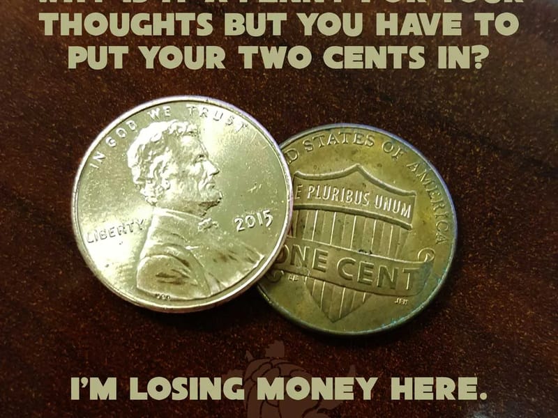 A PENNY FOR YOUR THOUGHTS - Home Health Nursing in Biloxi, MS photo 2