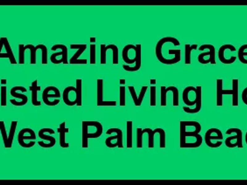 Amazing Grace Assisted Living Home Ii  Llc - Assisted Living in West Palm Beach, FL photo 1