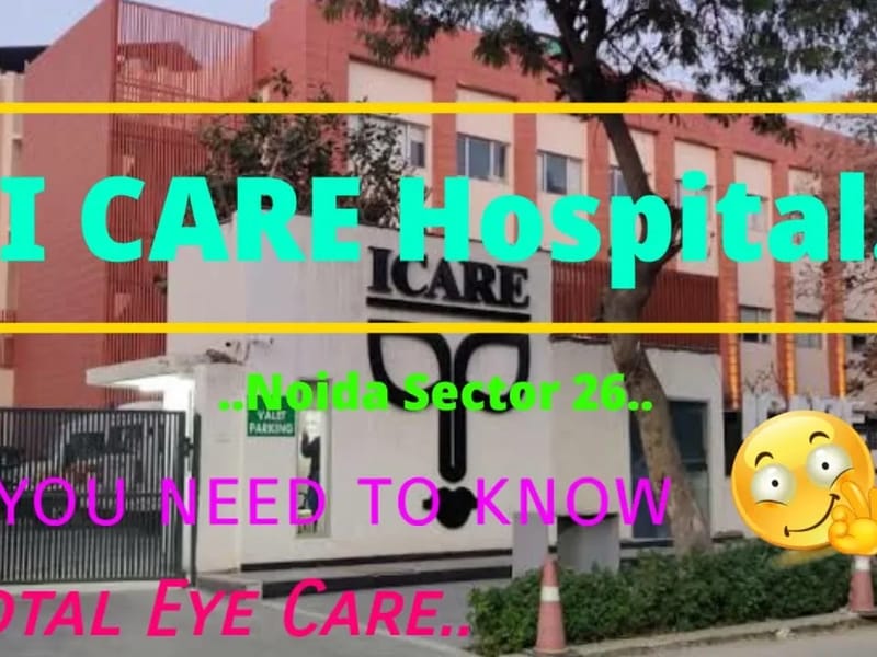 I Care Eye Hospital and Post Graduate Institute (A Unit of Ishwar Charitable Trust), E-3A, Noida, Sector 26 - अस्पताल in Noida, Uttar Pradesh photo 2