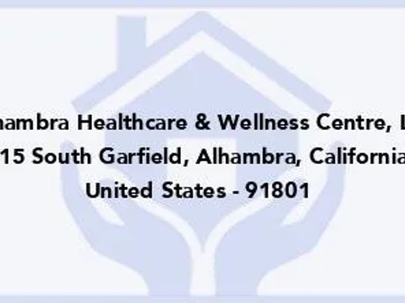 Alhambra Healthcare & Wellness Centre, LP - Nursing Home in Alhambra, CA photo 3